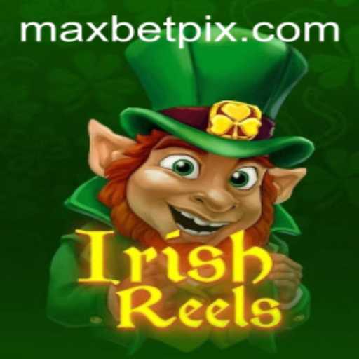 Exploring the Thrills of IrishReels: A Slot Game with Maxbet Excitement