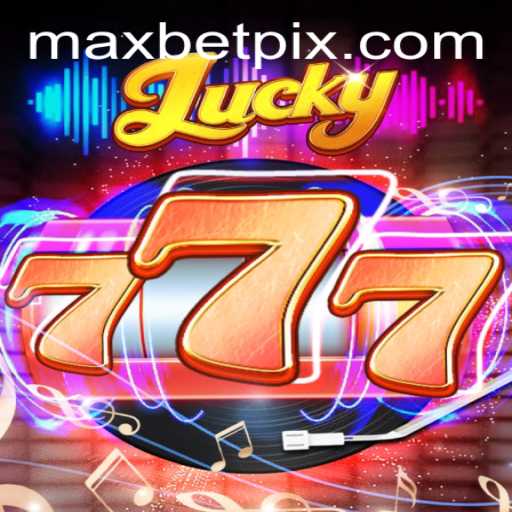 Exploring the Thrills of Lucky777: Your Ultimate Guide to Maxbet Adventures