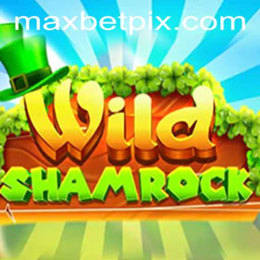Unleashing the Adventure of WildShamrock: The Ultimate MaxBet Experience